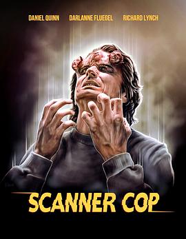 暗黑爆料官网《超能特警 Scanner Cop》免费在线观看
