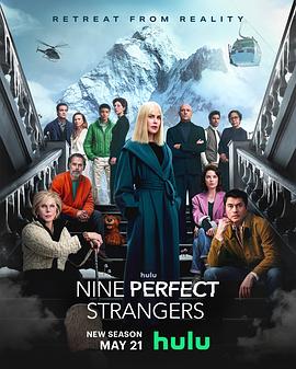 暗黑吃瓜官网入口《九个完美陌生人 第二季 Nine Perfect Strangers Season 2》免费在线观看