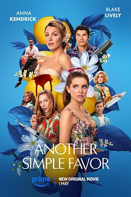 暗黑爆料官网《再帮个小忙 Another Simple Favor》免费在线观看